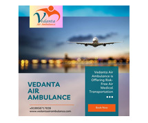 Book Top-class Air Ambulance with a Medical Setup in Delhi at a Low Cost