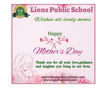 Lions Public School Wishes a Happy Mother’s Day!