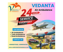Vedanta Air Ambulance Varanasi is Regarded as a Phenomenal Solution for the Relocation of Patients