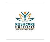 Best Dialysis Services at RushCare Hospitals, LB Nagar