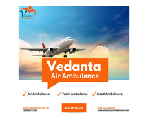 Trusty Air Ambulance with Medical System in Patna through Vedanta
