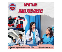 For safe medical transfers, MPM Train Ambulance in Ranchi is your best bet