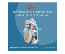 How Much Does a Pellet Machine Cost in India? Find Out Now!