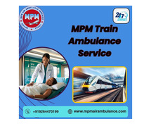MPM is Skilled at Organizing Non-Risky Shifting Mission in Varanasi in a Train Ambulance