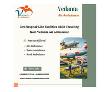 Utilise Vedanta Air Ambulance Service in Bhopal World-class Medical Facility