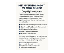 Best Advertising Agency for Small Business | Onlydigitalwayusa