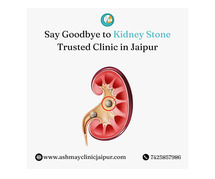 Say Goodbye to Kidney Stones – Trusted Clinic in Jaipur