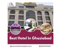 Best Hotel in Ghaziabad