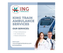 King Train Ambulance in Delhi Provides the Best Patient Transfer Services
