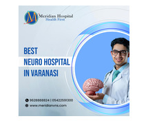 Best Neuro Hospital in Varanasi