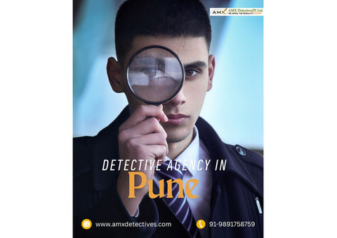 AMX Detectives – Trusted Detective Agency in Pune for Discreet Investigations