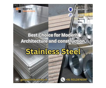 Why Stainless Steel is Best for Modern Construction I In India
