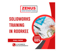 Best Solid Work Training in Roorkee by Zenus Infotech India Pvt. Ltd