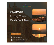 Rajasthan Luxury Travel Deals – Book Now!