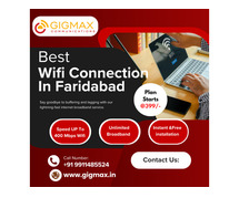 Best WiFi in Faridabad for Home – Superfast Gigmax Plans You Can Trust