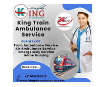 King ensures that the transfer will be done efficiently in train ambulance in Dibrugarh