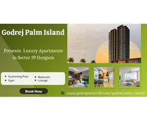 Godrej Palm Island Gurugram - Upscale. City Views. Urban Oasis