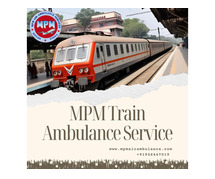 MPM Train Ambulance in Guwahati Strikes the Ideal Balance Between Comfort and Care