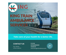 King Train Ambulance in Mumbai Provides Expert Physicians for the Transfer of Patients