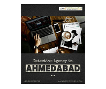 Trusted Detective Agency in Ahmedabad for All Types of Investigations