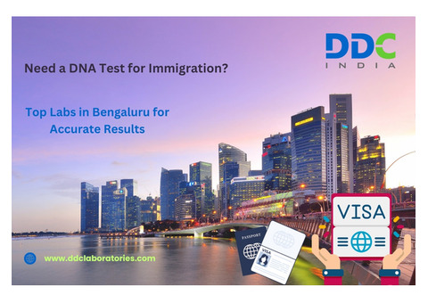 Simplifying Immigration with DNA Testing Services in Bengaluru