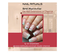 Best Places for Gel Nail Extensions in Chennai
