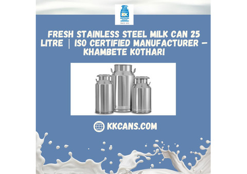 Stainless Steel Milk Can 25 Litre | ISO Certified Manufacturer – Khambete Kothari