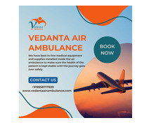 Hi-class Air Ambulance with Apt Medical Support from Hyderabad by Vedanta
