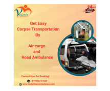 Vedanta Ensures Families Can Trust That We Will Do the Body Transfer Job Right in Chennai