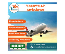 Don’t Delay in Getting an Air Ambulance for Patient Transfer from Delhi via Vedanta