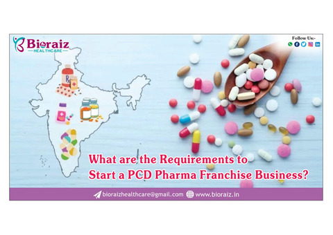 What are the Requirements to Start a PCD Pharma Franchise Business