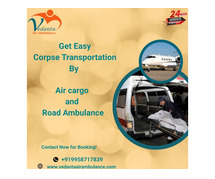 Vedanta Ensures that the Dead Body Transfer is Handled Correctly Without Rushing in Patna