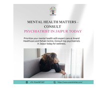 Mental Health Matters – Consult  Psychiatrist in Jaipur Today