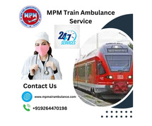 MPM Shift Them to Their Source Destination Easily in Ranchi in a Train Ambulance