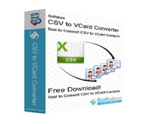 Softaken CSV to VCF Converter-A Hassle-free Solution