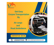 Vedanta, with its ambulance,  the dead body transportation service in Delhi