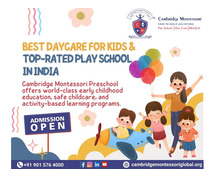 Best Daycare for Kids & Top-Rated Play School in India | Cambridge Montessori