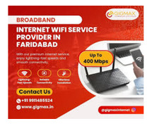 WiFi Service Provider in Faridabad – Gigmax