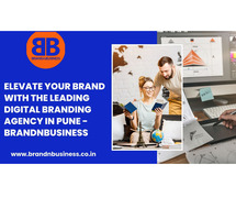 Elevate Your Brand with the Leading Digital Branding Agency in Pune - Brandnbusiness