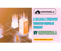 A Reliable Windows Dedicated Server in Germany - Serverwala