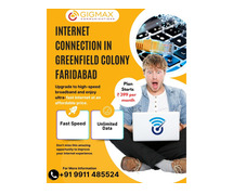 Are You Looking for the Best Internet Connection in Greenfield Colony Faridabad? Try Gigmax
