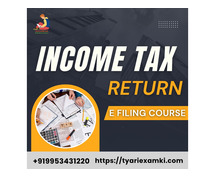 Income Tax Return Course with Real-Life Case Studies