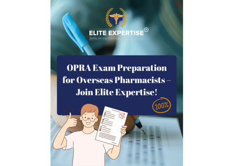 OPRA Exam Preparation for Overseas Pharmacists – Join Elite Expertise!