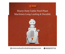 Heavy-Duty Cattle Feed Plant Machines – Long-Lasting & Durable