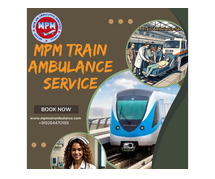 MPM has Trained Teams Ensuring a Safer Transition in Ranchi in a Train Ambulance