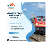 Vedanta Train Ambulance in Kolkata provides high-efficiency transportation for critical cases