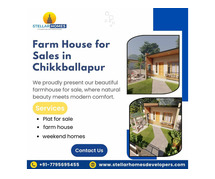 Farm House for Sales in Chikkballapur | Plots for Sales in Chikkballapur