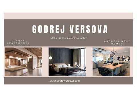 Godrej Versova Andheri West - Crafted Living for Modern Souls