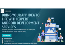 Bring Your App Idea to Life with Expert Android Development Services