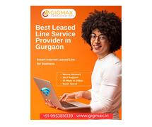 Get Seamless Business Connectivity with Internet Leased Line in Gurgaon by Gigmax
